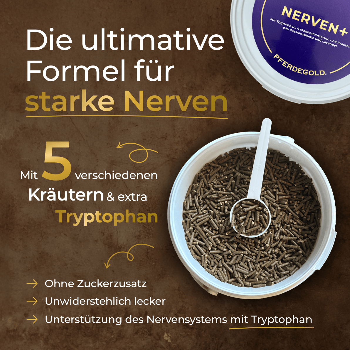 Geöffnete Dose mit braunen Pellets mit Schaufel, beschriftet mit Pferdegold® Nerven+ mit Tryptophan 3für2 Ergänzungsfuttermittel für starke Nerven bei Pferden, mit den wichtigsten Vorteilen für eine wirksame Pferdeberuhigung.